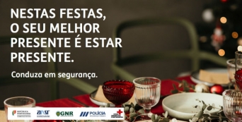 Campanha de segurança rodoviária “O seu melhor presente é estar presente”
